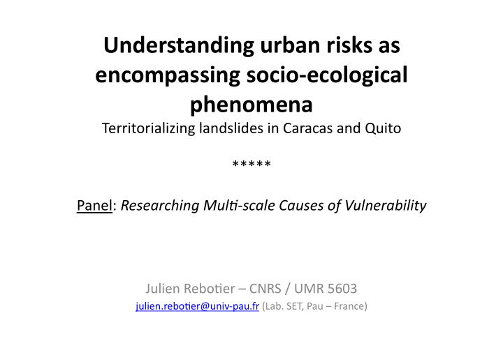 understanding urban risks as encompassing socio