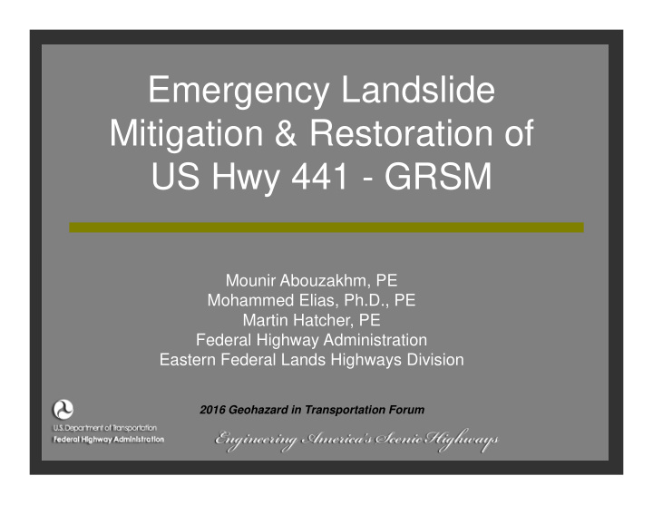 emergency landslide mitigation restoration of us hwy 441