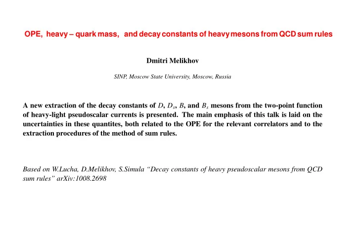 ope heavy quark mass and decayconstants of heavymesons