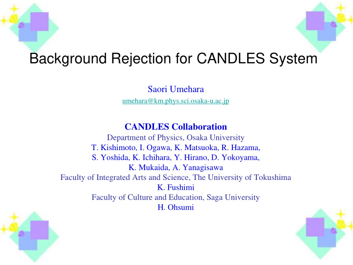 background rejection for candles system