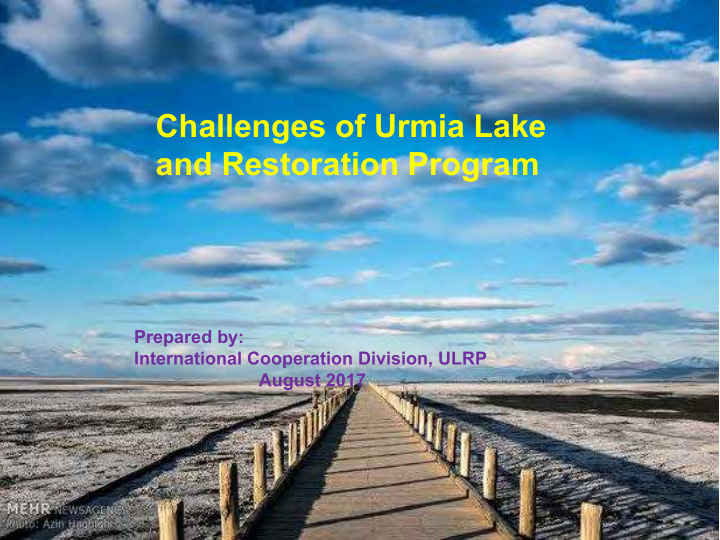 challenges of urmia lake and restoration program