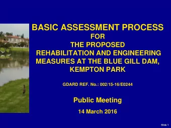BASIC ASSESSMENT PROCESS  FOR  THE PROPOSED  REHABILITATION AND ENGINEERING  MEASURES AT THE BLUE