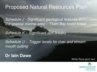 Proposed Natural Resources Plan  Schedule J - Significant geological features in the coastal marine