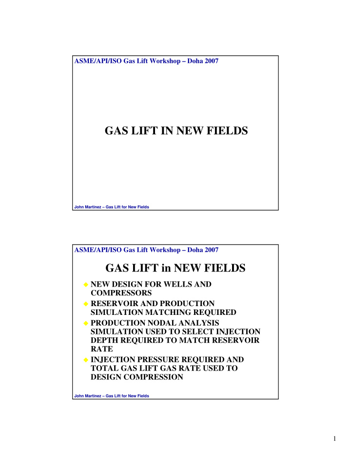 gas lift in new fields