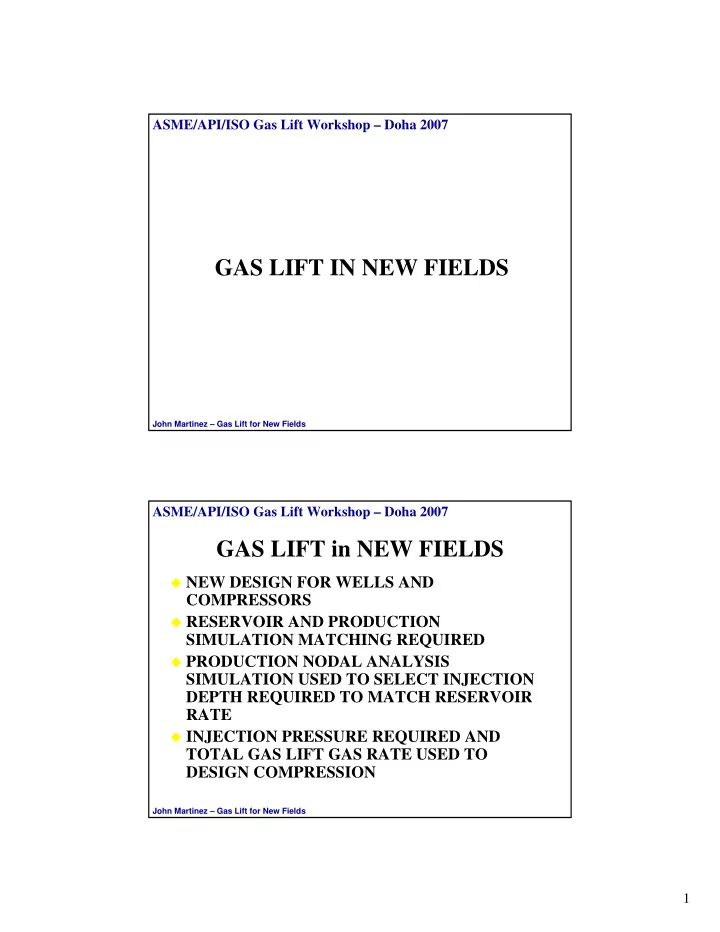 gas lift in new fields