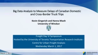 Bi  Big D  g Data A  Analy  lysis  is t  to Mea  easure Dela  elays o  of Ca  Canadia  ian D