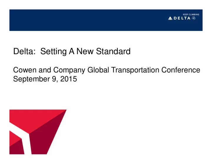 delta setting a new standard