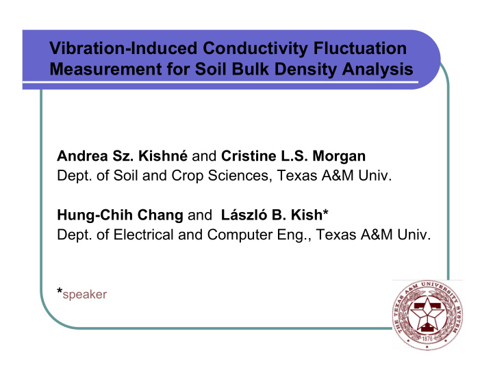 vibration induced conductivity fluctuation measurement