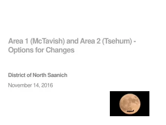 Options for Changes  District of North Saanich  November 14, 2016  District of North Saanich  As