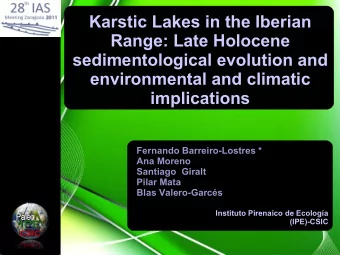 Karstic Lakes in the Iberian  Range: Late Holocene  sedimentological evolution and  environmental