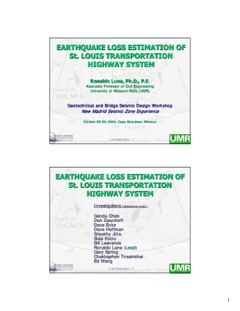 EARTHQUAKE LOSS ESTIMATION OF  EARTHQUAKE LOSS ESTIMATION OF  St. LOUIS TRANSPORTATION  St. LOUIS