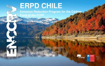 ERPD CHILE  Emission Reduction Program for the Carbon  Fund of the FCPF  Background of Chile
