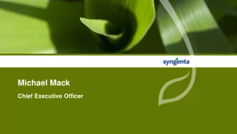 Michael Mack  Chief Executive Officer  Integrated strategy: first three years  Commercial
