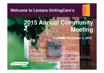 2015 Annual Community  Meeting  Thursday December 3, 2015  2015 Financial Year  At a Glance