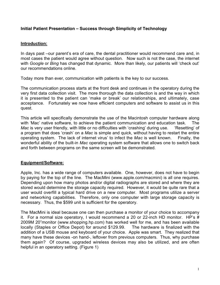 initial patient presentation success through simplicity