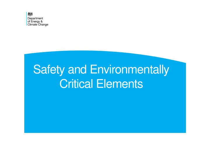 safety and environmentally critical elements background