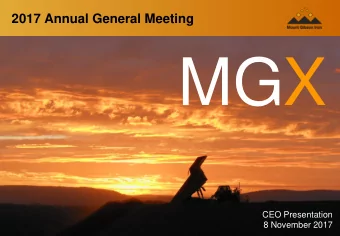 MGX  CEO Presentation  8 November 2017  Disclaimer  This Document is Confidential and may not be