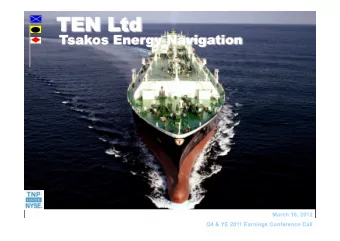 TEN  N Lt  Ltd  d  Tsakos Energy Navigation  March 16, 2012  1  Q4 &amp; YE 2011 Earnings