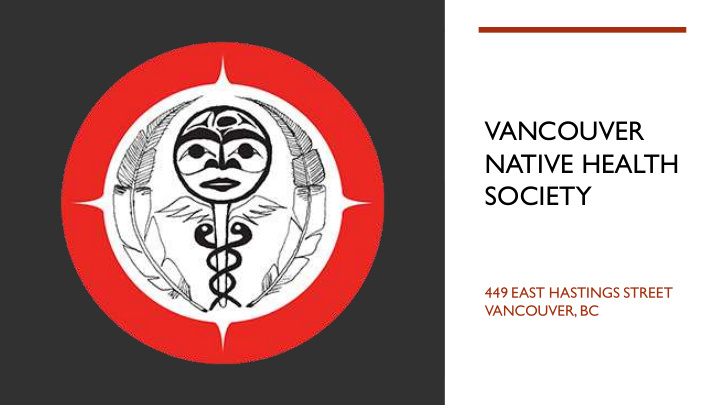vancouver native health society