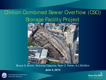 Clinton Combined Sewer Overflow (CSO)  Storage Facility Project  Bruce G. Munn, Nicholas Capozza,