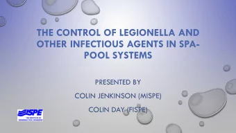 POOL SYSTEMS  PRESENTED BY  COLIN JENKINSON (MISPE)  COLIN DAY (FISPE)  BACKGROUND  Spa-pool