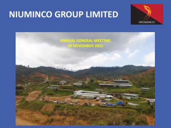 NIUMINCO GROUP LIMITED  ANNUAL GENERAL MEETING  30 NOVEMBER 2015  Important Information  This