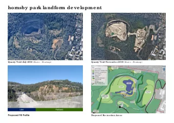 hor  nsby par  k landfor  m development  Quar  r y Void July 2016 (S  Quar  r  y Void November 2018