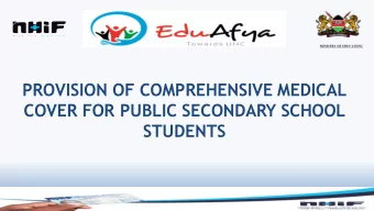 PROVISION OF COMPREHENSIVE MEDICAL  COVER FOR PUBLIC SECONDARY SCHOOL  STUDENTS  INTRODUCTION