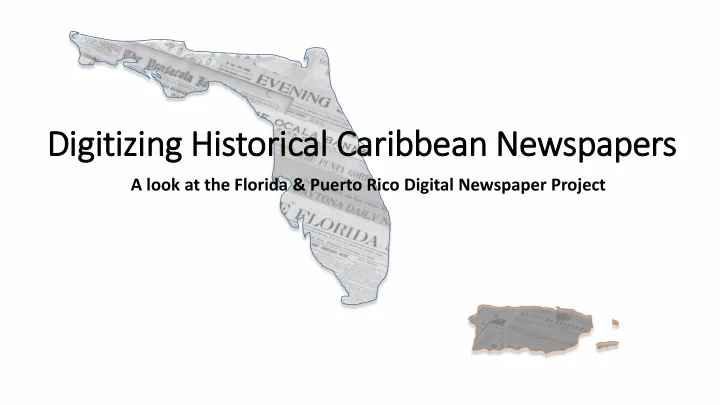 dig igit itizin ing his istoric ical l caribbean
