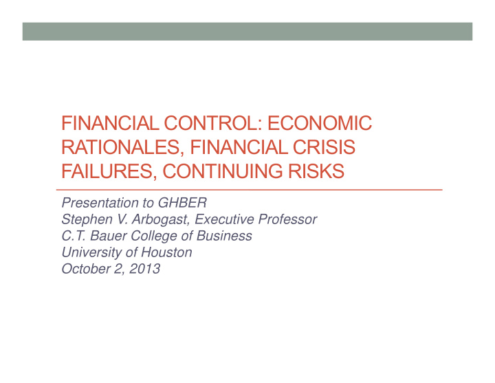 financial control economic rationales financial crisis