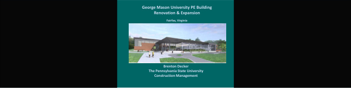 george mason university pe building renovation expansion