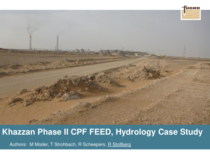 khazzan phase ii cpf feed hydrology case study