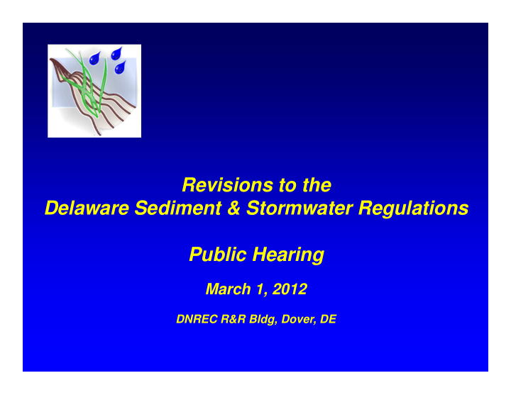 revisions to the delaware sediment stormwater regulations