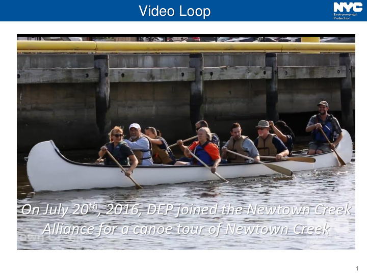 on july 20 th 2016 dep joined the newtown creek