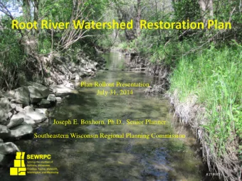 Plan Rollout Presentation  July 31, 2014  Joseph E. Boxhorn, Ph.D., Senior Planner  Southeastern