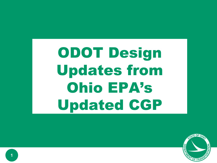 odot design updates from ohio epa s updated cgp