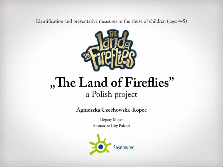 tie land of firefmies