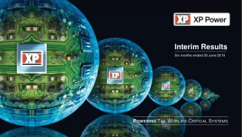 Interim Results  Six months ended 30 June 2015  xppower.com  xp  1  Disclaimer  This document