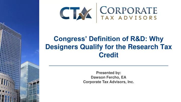 designers qualify for the research tax