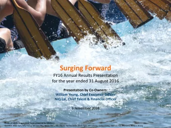 Surging Forward  FY16 Annual Results Presentation  for the year ended 31 August 2016  Presentation