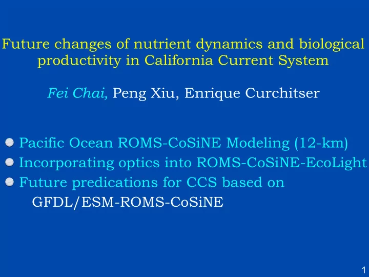 future changes of nutrient dynamics and biological
