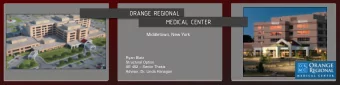 MEDICAL CENTER  Middletown, New York  Ryan Blatz  Structural Option AE 482  Senior Thesis