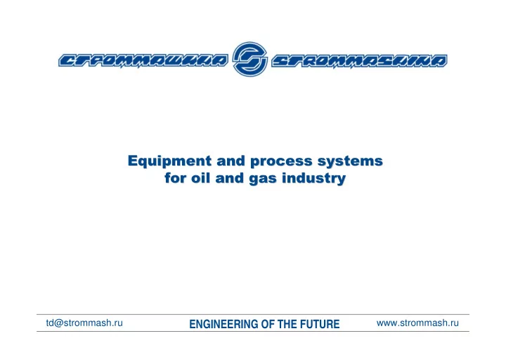 equipment and process systems equipment and process
