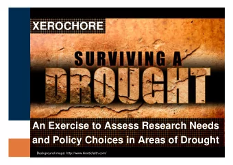 XEROCHORE  An Exercise to Assess Research Needs  Fondazione Eni Enrico Mattei  and Policy Choices