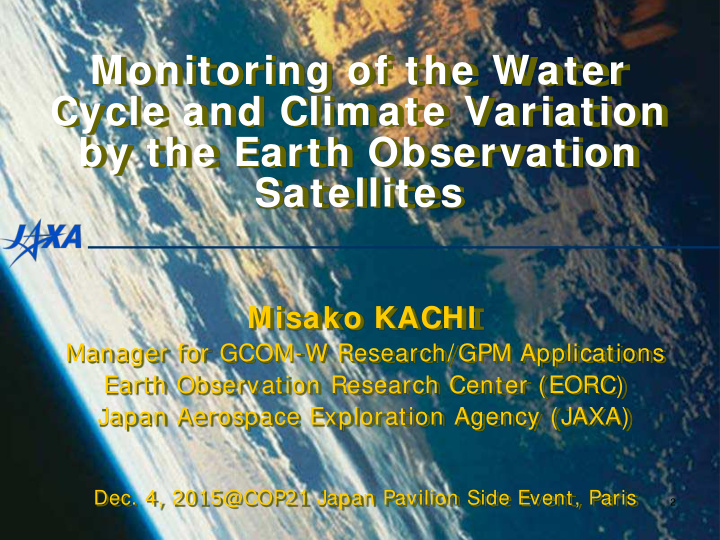 monitoring of the w ater cycle and clim ate variation by