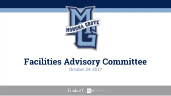 Facilities Advisory Committee  October 24, 2017  Agenda  1.  Welcome &amp; Goals for Tonight  Dan
