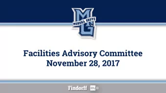 Facilities Advisory Committee  November 28, 2017  AGENDA  1.  Welcome &amp; Goals for Tonight  Dan