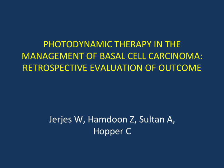 photodynamic therapy in the management of basal cell
