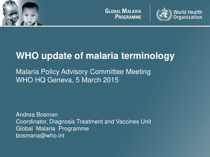 who update of malaria terminology