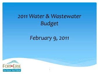 February 9, 2011  1  Water and Wastewater Budget  1.  Overview    High level objectives  2.
